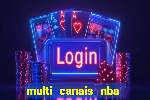 multi canais nba ao vivo